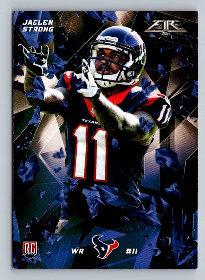 Jaelen Strong 2015 Topps Fire Rookies Rookie Card # 49