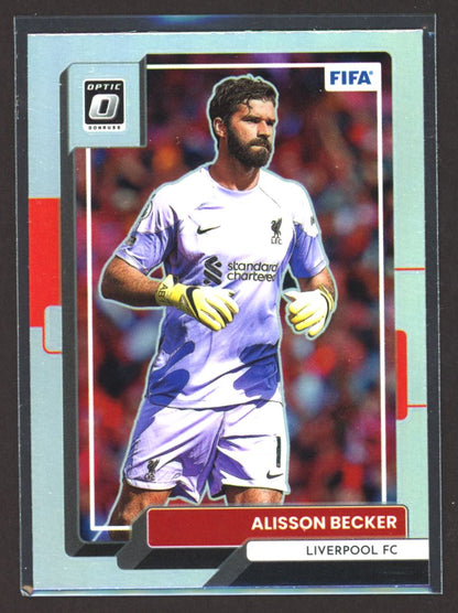 Alisson Becker Silver Prizm 2022 Donruss Optic Card # 74