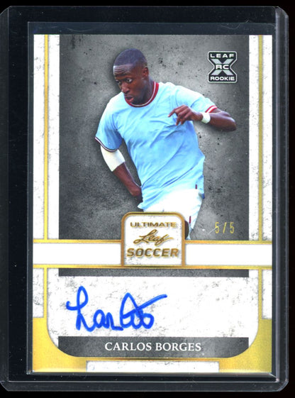 Carlos Borges 5/5 2022 Leaf Ultimate Soccer Autograph Card # BA-CB1