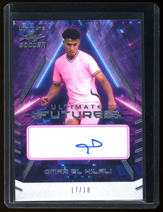 Omar El Hilali Ultimate Futures 17/18 2022 Leaf Ultimate Soccer Autograph Card # F-OEH