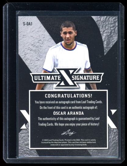 Oscar Aranda Ultimate Signatures 3/3 2022 Leaf Ultimate Soccer Autograph Card # S-OA1