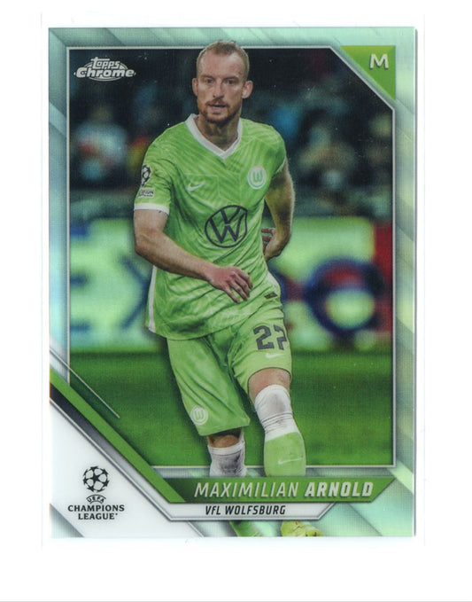 Maximilian Arnold Silver Refractor 2021 Topps Chrome Champions League Card # 151